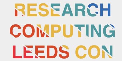 An image with multicoloured text saying Research Computing Leeds Con
